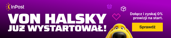 Von Halsky już wystartował. Dołącz i zgarnij 0% prowizji.
