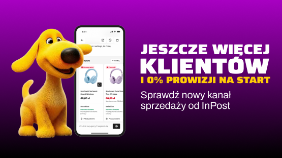 Jeszcze więcej klientów i 0% prowizji na start. Sprawdź nowy kanał sprzedaży od InPost.