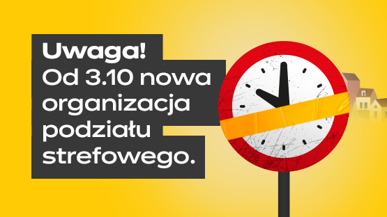 Nowa organizacja podziału strefowego od 03.10