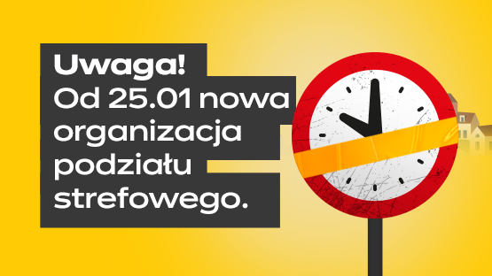 Nowa organizacja podziału strefowego od 25.01.2022
