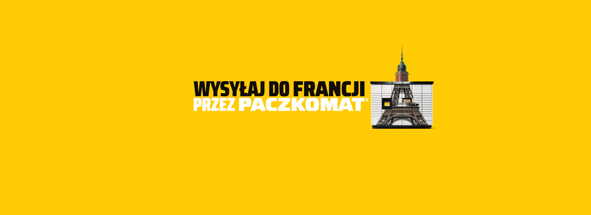 Grafika przedstawia napis "Wysyłaj do Francji przez Paczkomat" na żółtym tle, sugerując możliwość wysłania paczki do Francji. Obok znajduje się paczkomat z nadrukowanym wizerunkiem Wieży Eiffla.