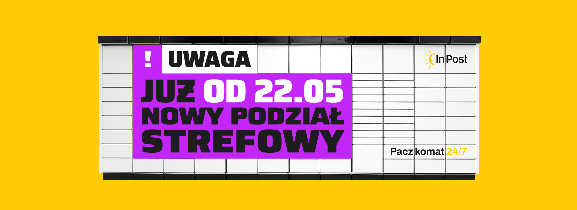 Uwaga! Już od 22.05 nowy podział strefowy.