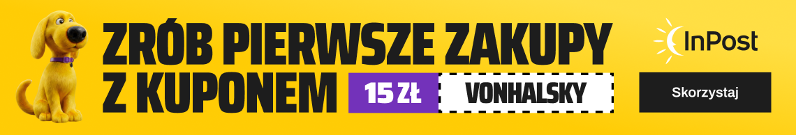 Kupon 15 zł na pierwsze zakupy InPost, kod: VONHALSKY. Skorzystaj.