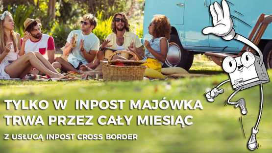 Tylko w InPost Majówka trwa przez cały miesiąc!