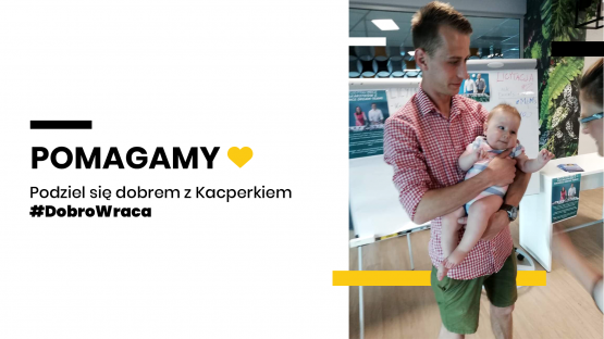 Wspólnie pomagamy Kacperkowi